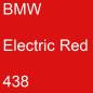 Preview: BMW, Electric Red, 438.